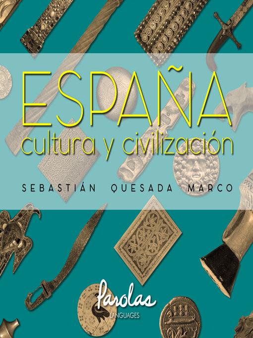 Title details for España, cultura y civilización by Sebastián Quesada Marco - Available